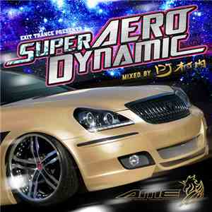 Various - Exit Trance Presents Super Aerodynamic download flac