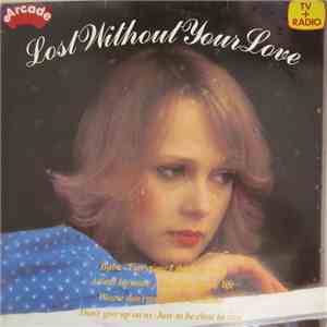 Various - Lost Without Your Love download flac