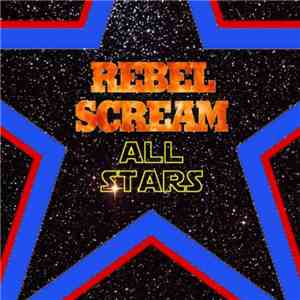 Various - Rebel Scream All Stars download flac