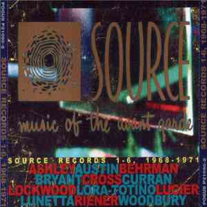 Various - Source: Music Of The Avant Garde - Source Records 1-6, 1968-1971 download flac