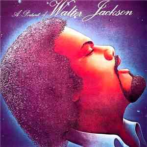 Walter Jackson - A Portrait Of Walter Jackson download flac