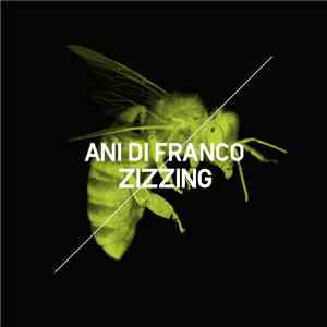 Ani DiFranco - Zizzing download flac