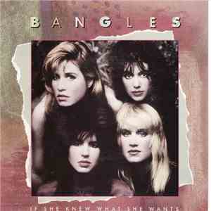 Bangles - If She Knew What She Wants download flac