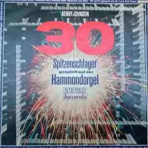 Benny Johnson  - 30 Spitzen-Schlager Gespielt Auf Der Hammondorgel download flac
