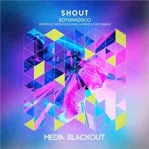 Boysinadisco - Shout download flac