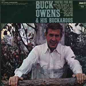 Buck Owens & His Buckaroos - You're For Me download flac