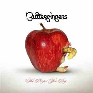 Butterfingers - The Deeper You Dig... download flac