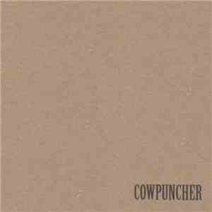 Cowpuncher  - Brown Album download flac