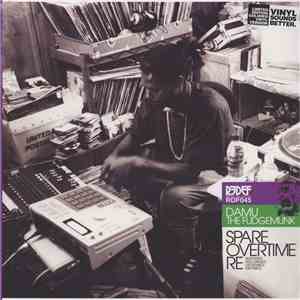 Damu The Fudgemunk - Spare Overtime Re-Inspired download flac