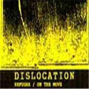 Dislocation - Refugee / On The Move download flac