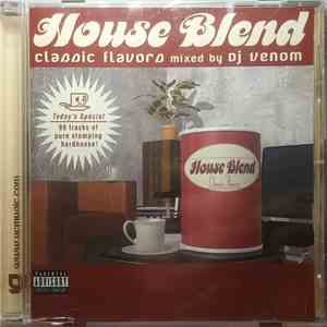 DJ Venom - House Blend Classic Flavors download flac