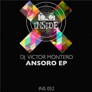 DJ Victor Montero - Ansoro EP download flac