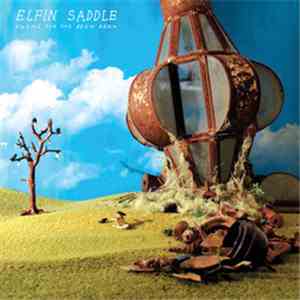 Elfin Saddle - Ringing For The Begin Again download flac