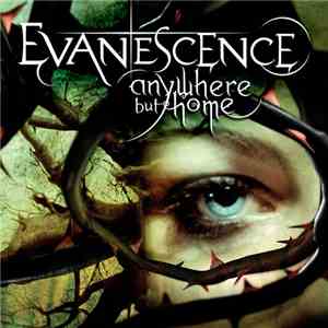 Evanescence - Anywhere But Home download flac