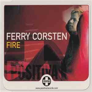 Ferry Corsten - Fire download flac