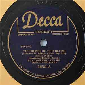 Guy Lombardo And His Royal Canadians - The Birth Of The Blues / Stormy Weather download flac