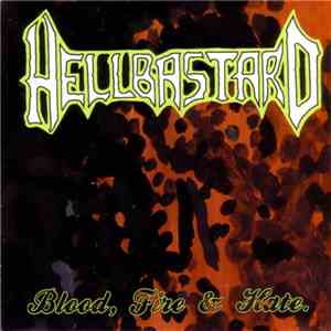 Hellbastard - Blood, Fire And Hate - Part One download flac