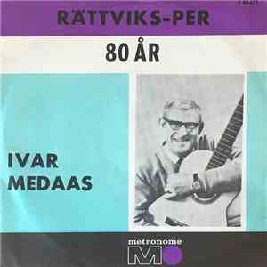 Ivar Medaas - Rättviks-Per / 80 År download flac