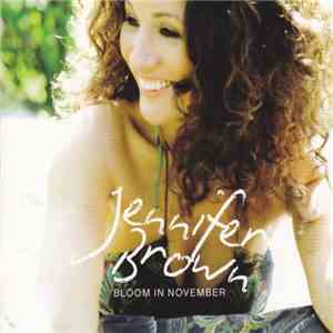 Jennifer Brown - Bloom In November download flac