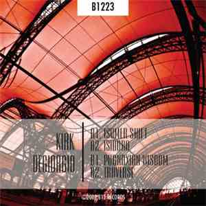 Kirk Degiorgio - Isomer Shift EP download flac