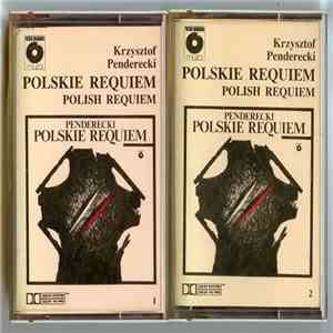 Krzysztof Penderecki - Polskie Requiem (Polish Requiem) download flac