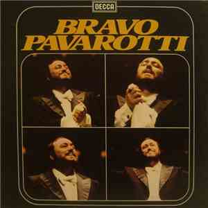 Luciano Pavarotti - Bravo Pavarotti download flac