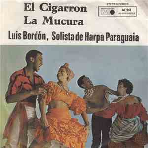 Luis Bordón, Solista De Harpa Paraguaia - El Cigarron download flac