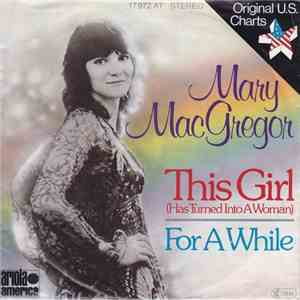 Mary MacGregor - This Girl (Has Turned Into A Woman) download flac