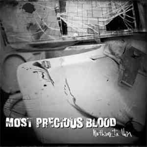 Most Precious Blood - Nothing In Vain FLAC album