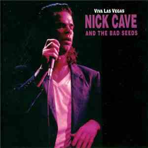 Nick Cave & The Bad Seeds - Viva Las Vegas download flac