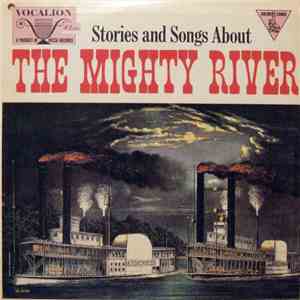 Paul Krause & The Children's Hour Chorus And Orchestra - Stories And Songs About The Mighty River download flac