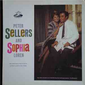 Peter Sellers And Sophia Loren - Peter Sellers And Sophia Loren download flac