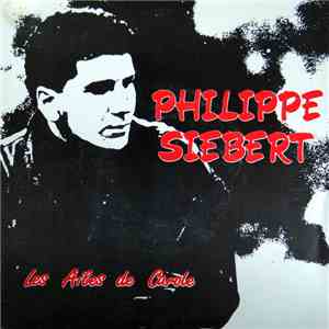 Philippe Siebert - Les Ailes De Carole download flac