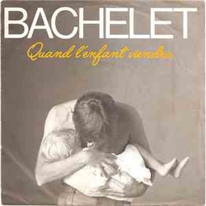 Pierre Bachelet - Quand L'enfant Viendra download flac