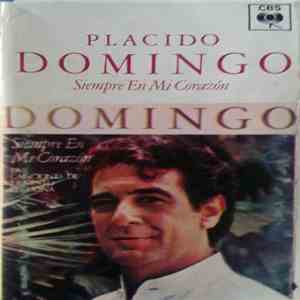 Placido Domingo - Siempre En Mi Corazón (Las Canciones De Ernesto Lecuona) download flac