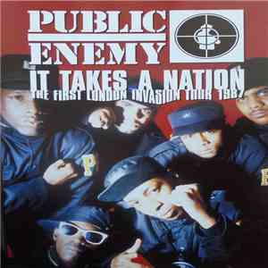 Public Enemy - It Takes A Nation - The First London Invasion Tour 1987 FLAC album