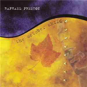 Raphael Preston - The October Child download flac