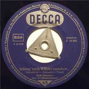 Rudi Stemmler und Die Heimatsänger - Solang' Noch Wälder Rauschen... / Im Grünen Harzerwald download flac