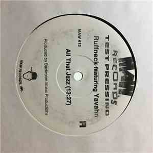 Ruffneck Featuring Yavahn - All That Jazz download flac