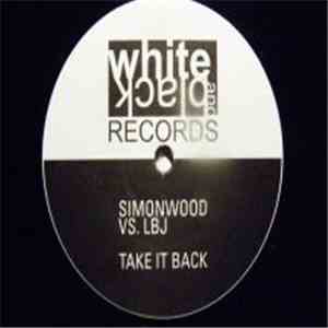 Simonwood vs. LBJ  - Take It Back download flac