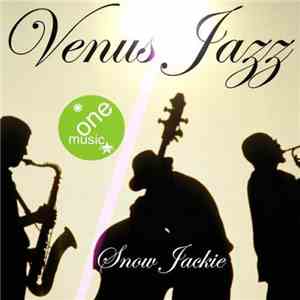 Snow Jackie - Venus Jazz download flac