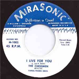 The Chessmen  With The Karol-Thorn Orch. - I Live For You / Du-Whop download flac
