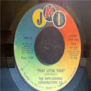The Dipsy-Doodle Construction Co. - That Little Tune download flac