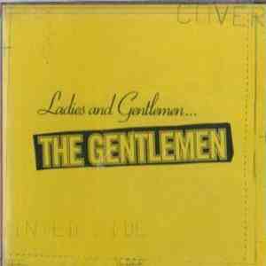 The Gentlemen  - Ladies and Gentlemen... download flac