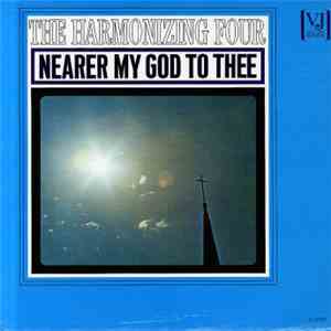 The Harmonizing Four - Nearer My God To Thee download flac