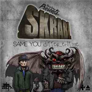 Think Zebra Presents Skrabl - Same You Different Me download flac