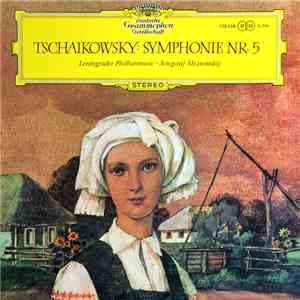 Tschaikowsky, Leningrader Philharmonie, Jewgenij Mrawinskij - Symphonie Nr. 5 download flac