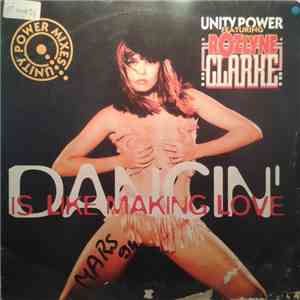 Unity Power Featuring Rozlyne Clarke - Dancin' Is Like Making Love download flac