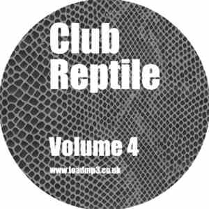 Various - Club Reptile Volume 4 download flac