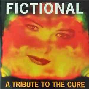 Various - Fictional - A Tribute To The Cure download flac